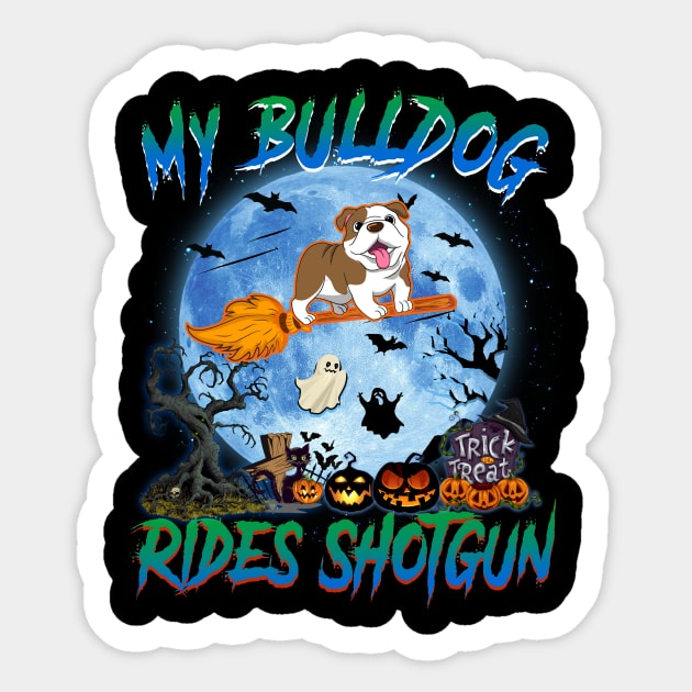 My Bulldog Rides Shotgun Witch Halloween Sticker by Bensonn